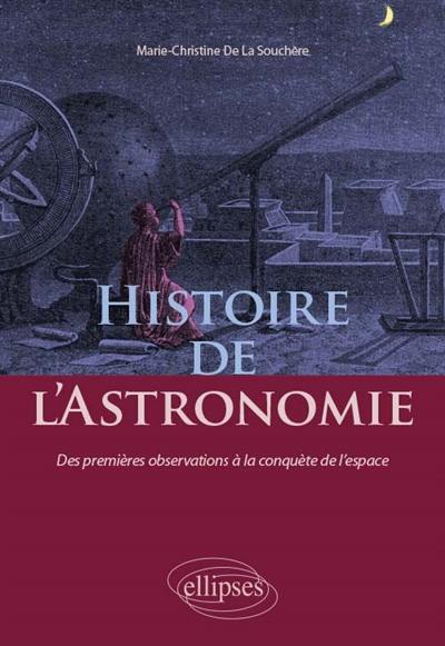 Histoire de l'astronomie : des premières observations à la conquête de l'espace