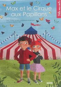 Max et le cirque aux papillons