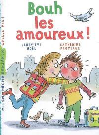 Bouh, les amoureux !