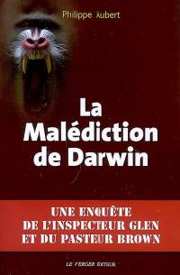 La malédiction de Darwin : une enquête de l'inspecteur Glen et du pasteur Brown