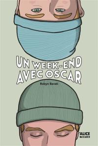 Un week-end avec Oscar