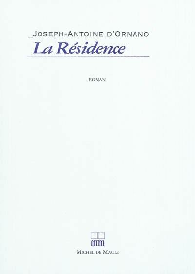 La résidence