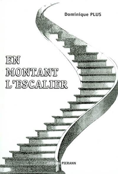 En montant l'escalier