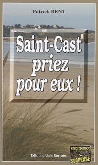 Saint-Cast priez pour eux