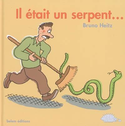 Il était un serpent