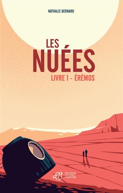 Les nuées. Vol. 1. Erémos