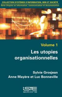 Les utopies organisationnelles