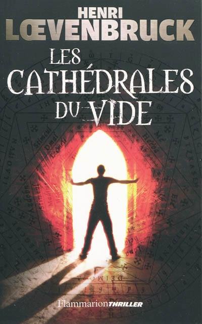 Les cathédrales du vide