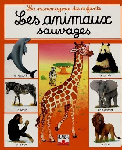 Les animaux sauvages