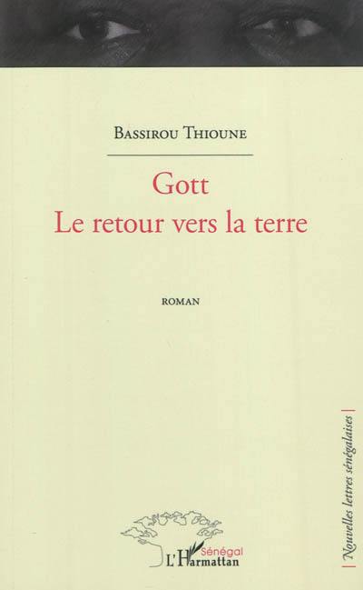 Gott : le retour vers la terre