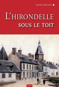 L'hirondelle sous le toit