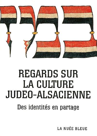 Regards sur la culture judéo-alsacienne : des identités en partage