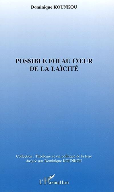 Possible foi au coeur de la laïcité