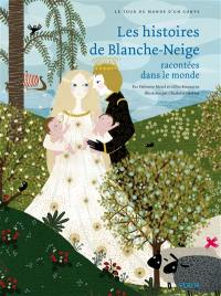 Les histoires de Blanche-Neige racontées dans le monde