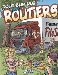 Tout sur les routiers