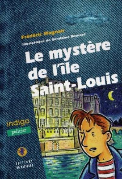 Le mystère de l'île Saint-Louis