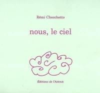 Nous, le ciel