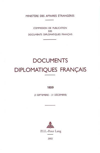 Documents diplomatiques français : 1939. 3 septembre-31 décembre