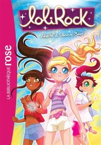 Lolirock. Vol. 11. Alerte à Sunny Bay !