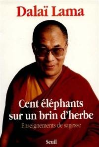 Cent éléphants sur un brin d'herbe : enseignements de sagesse