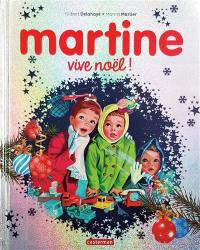 Martine : vive Noël !