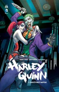 Harley Quinn. Vol. 1. Complètement marteau