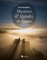 Mystères & légendes de France