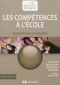 Les compétences à l'école : apprentissage et évaluation