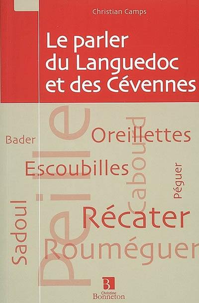 Le parler du Languedoc et des Cévennes