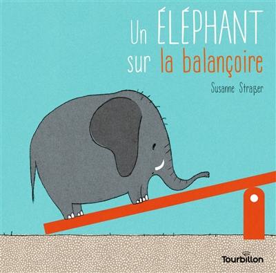 Un éléphant sur la balançoire