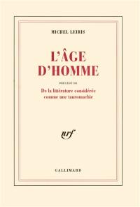 L'âge d'homme. De la littérature considérée comme une tauromachie