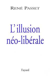 L'illusion néolibérale