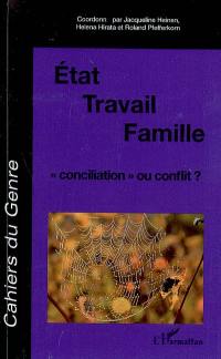 Cahiers du genre, n° 46 (2009). Etat, travail, famille : conciliation ou conflit ?