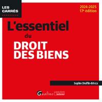 L'essentiel du droit des biens : 2024-2025