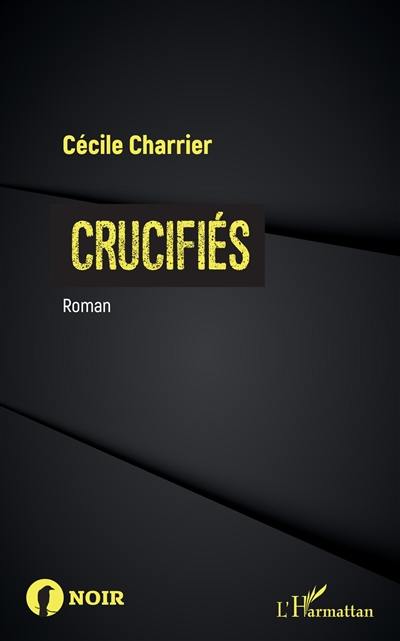 Crucifiés