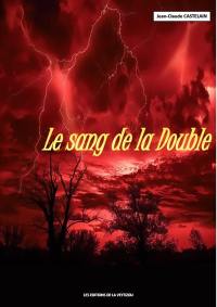 Le sang de la Double