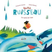 Un p'tit ruisseau : le cycle de l'eau