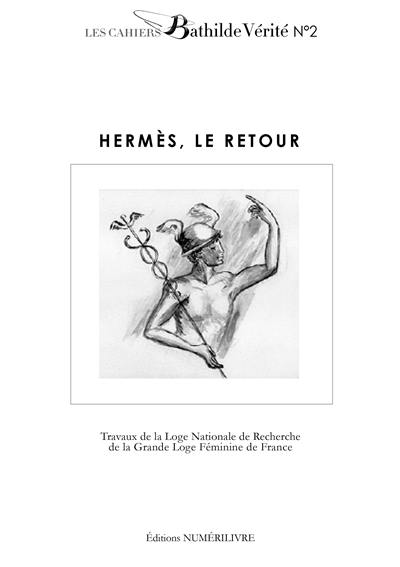 Hermès, le retour