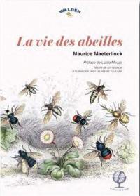 La vie des abeilles