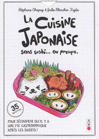 La cuisine japonaise sans sushi... ou presque