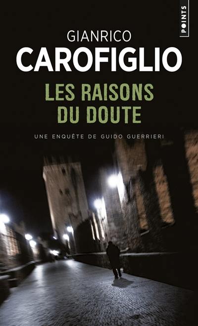 Les raisons du doute : une enquête de Guido Guerrieri