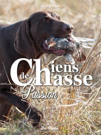 Chiens de chasse : passion