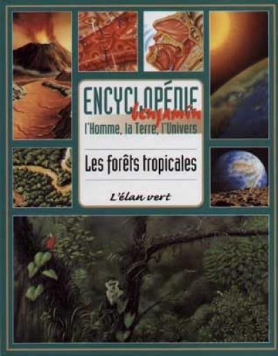 Les forêts tropicales