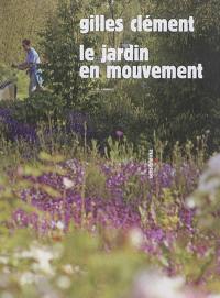 Le jardin en mouvement