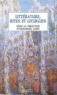 Littérature, rites et liturgies