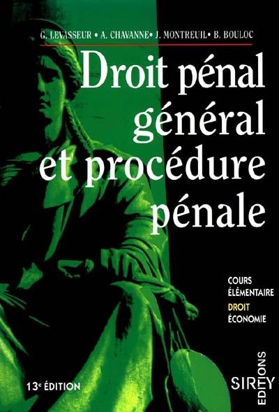 Droit pénal général et procédure pénale