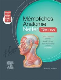 Mémofiches anatomie Netter : tête et cou