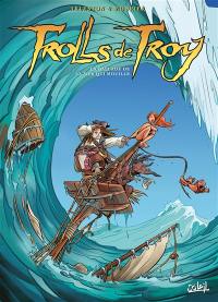 Trolls de Troy. Vol. 26. La ballade de la mer qui mouille