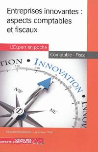 Entreprises innovantes : aspects comptables et fiscaux