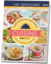 Cuisine : une recette par jour facile, rapide, originale